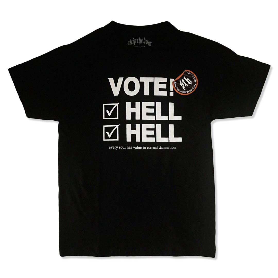 THE "VOTE HELL" TEE