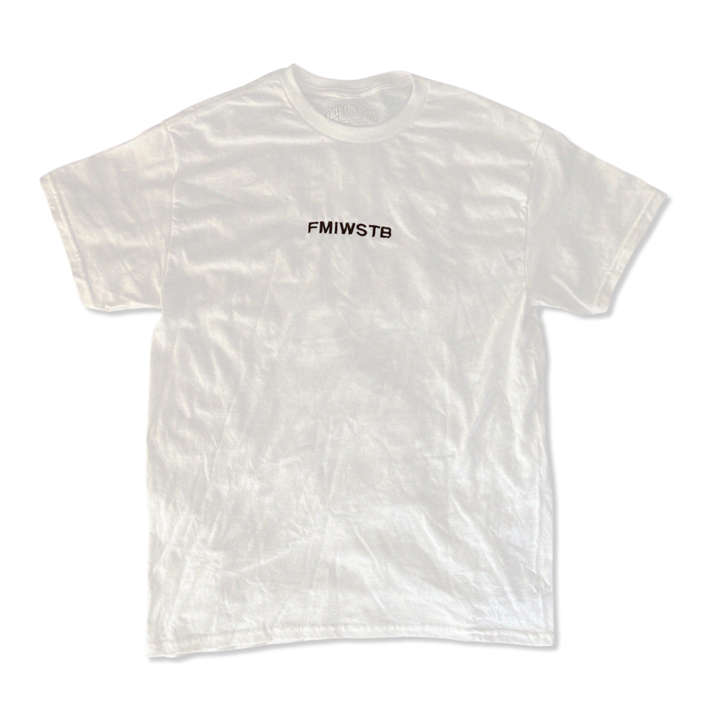 THE "FMIWSTB" TEE