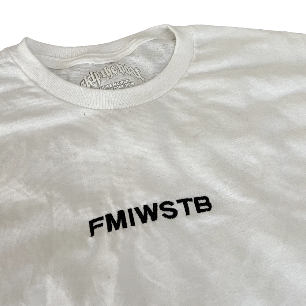 THE "FMIWSTB" TEE