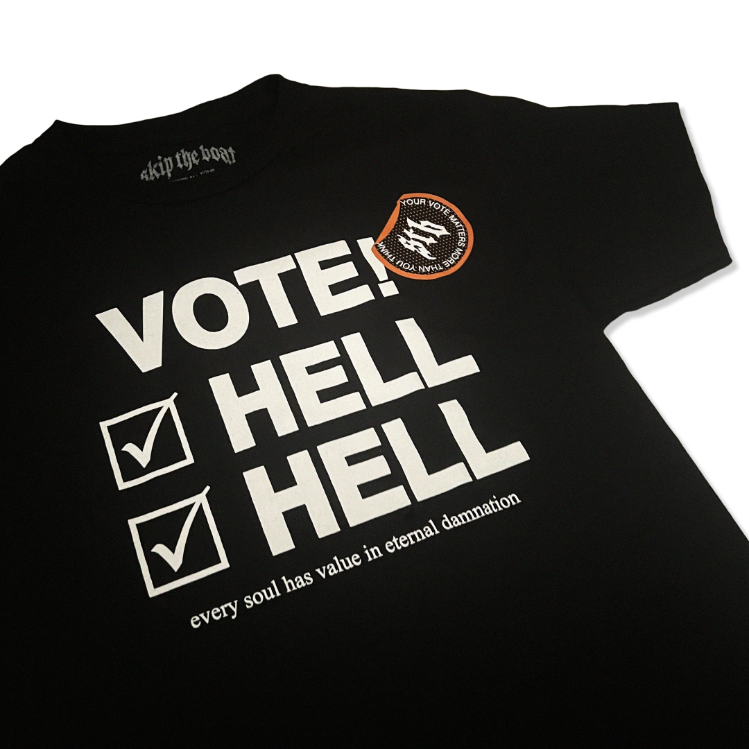 THE "VOTE HELL" TEE