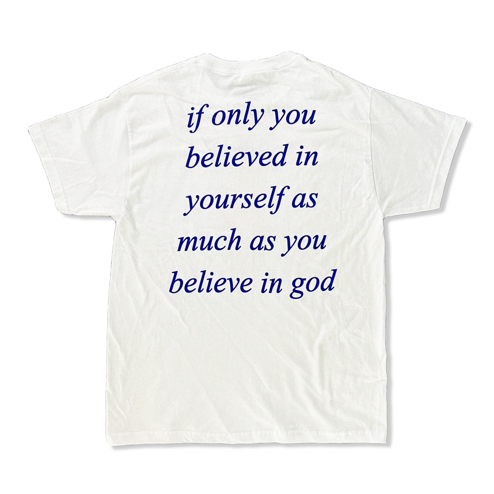 THE "DO YOU BELIEVE IN GOD" TEE